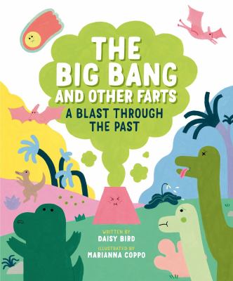 Cover of the Big Bang and Other Farts: Illustration of dinosaurs looking at comet