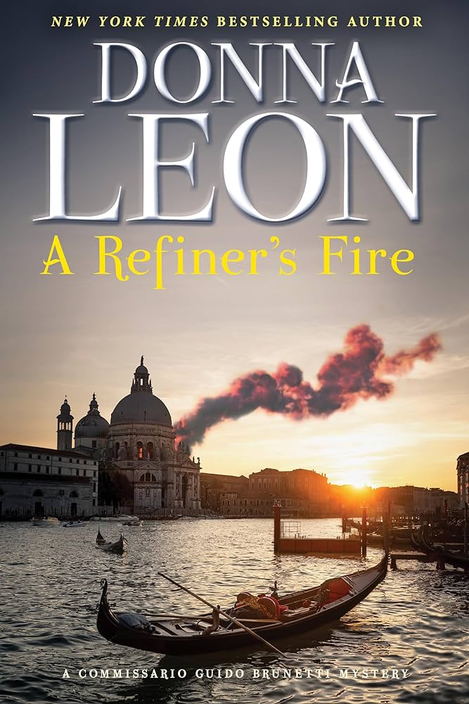 image of the cover of "A Refiner's Fire" by Donna Leon