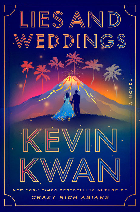 image of the cover of "Lies and Weddings" by Kevin Kwan