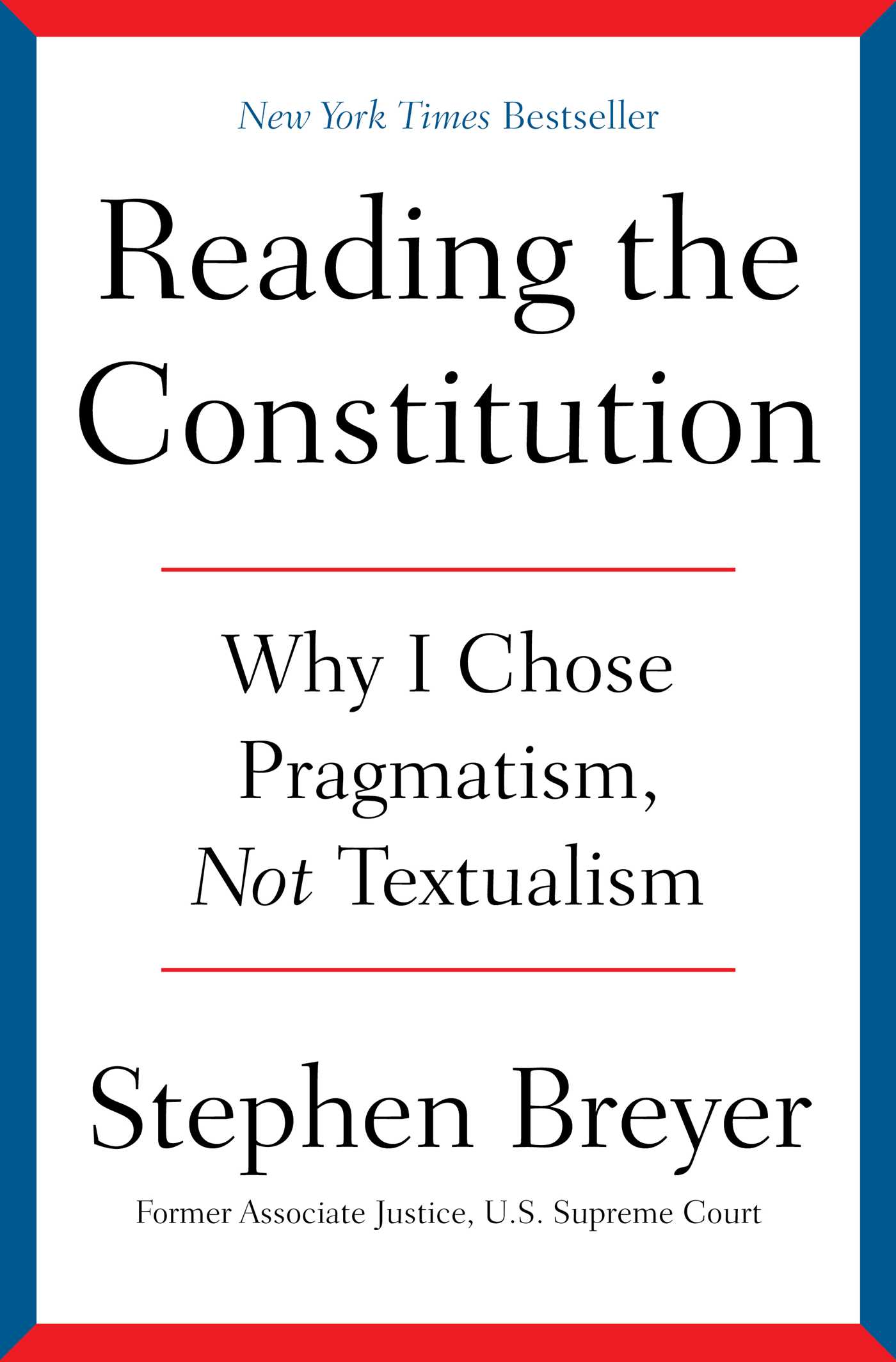 image of the cover of "reading the constitution" by Stephen Breyer