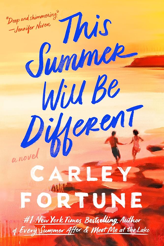 image of the cover of "this summer will be different" by Carley Fortune