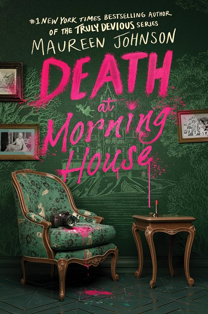 image of the cover of "death at morning house" by maureen johnson