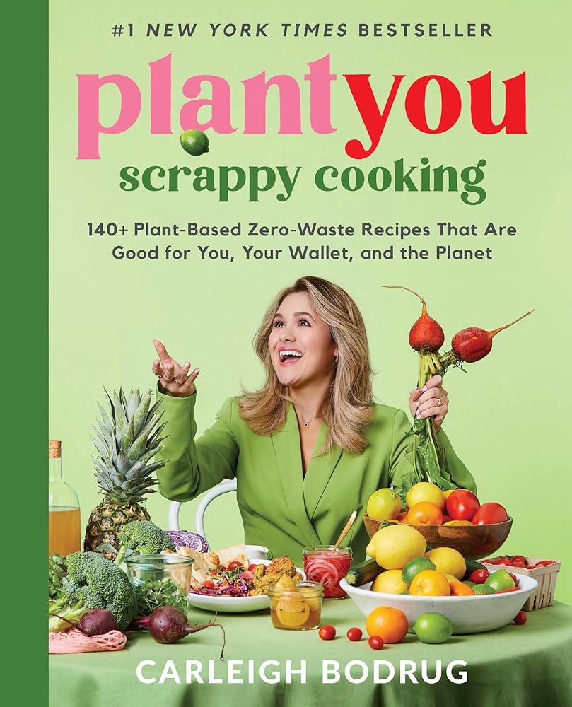 image of the cover of "Plant You Scrappy Cooking" by Carleigh Bodrug