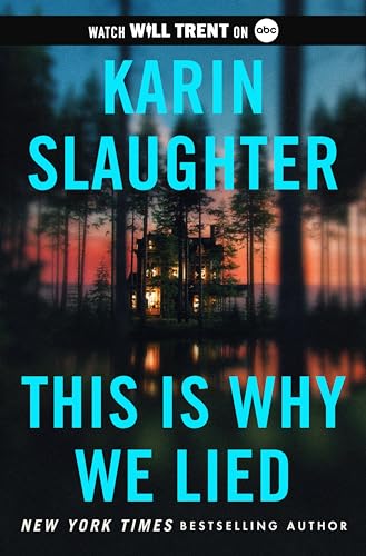 image of the cover of "this is why we lied" by karin slaughter