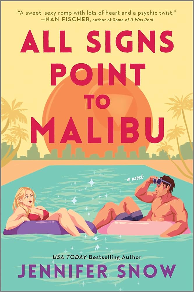 image of the cover of "all signs point to malibu" by jennifer snow