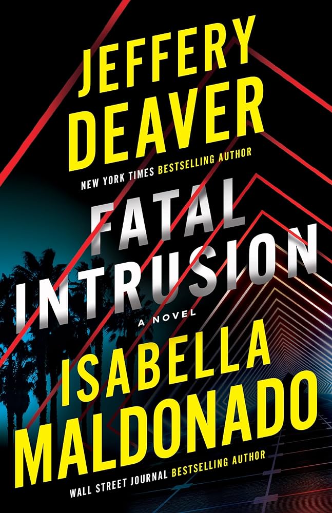 image of the cover of "fatal intrusion" by isabella maldonado