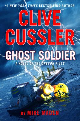 image of the cover of "ghost soldier" by clive cussler