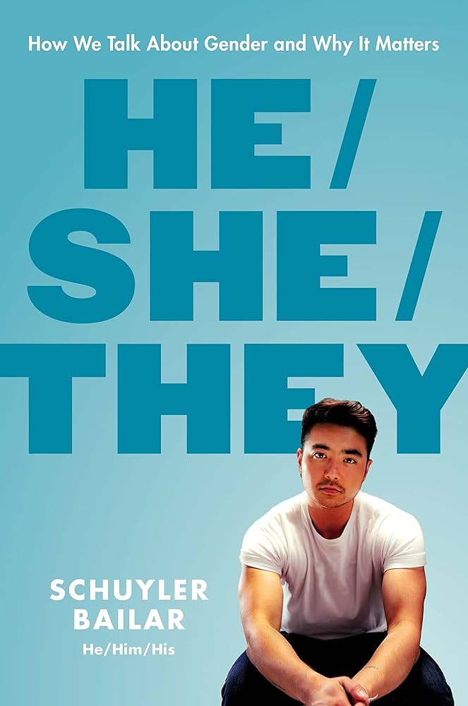 image of the cover of "he/she/they by schuyler bailar