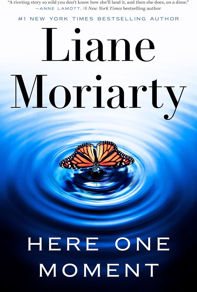 image of the cover of "here one moment" by liane moriarty