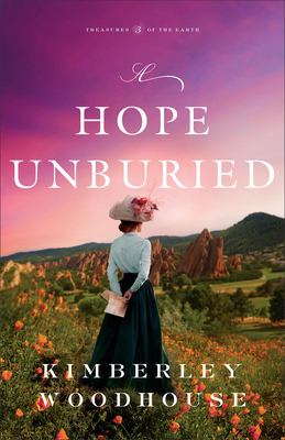 image of the cover of "hope unburied" by kimberly woodhouse