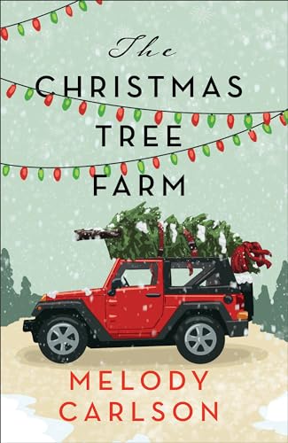 image of the cover of "the christmas tree farm" by melody carlson