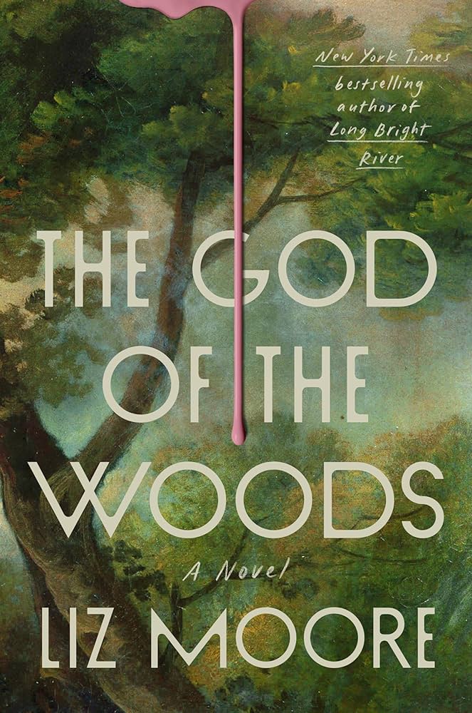 image of the cover of "the god of the woods" by liz moore