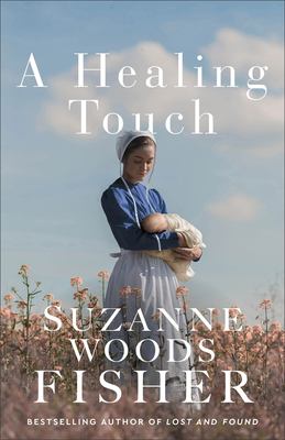 image of the cover of "a healing touch" by suzanne woods fisher