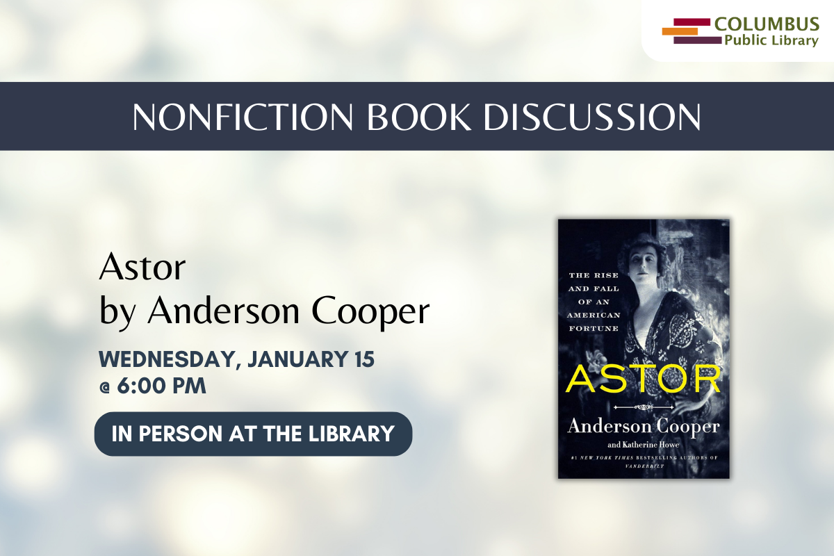 slide reading "nonfiction book discussion: astor by anderson cooper, wednesday, january 15 @ 6:00pm in person at the library