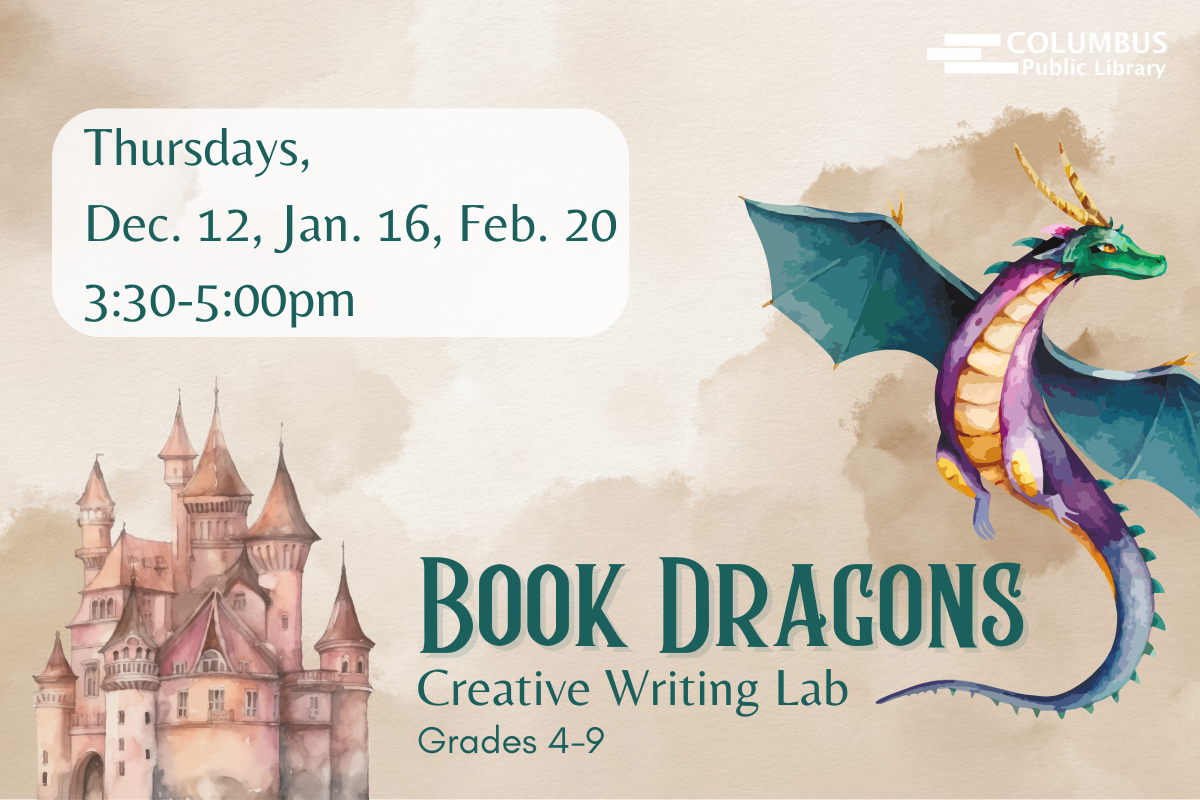 slide reading "book dragons creative writing lab, grades 4-9. Thursdays, Dec. 12, Jan. 16, Feb. 20, 3:30-5:00pm