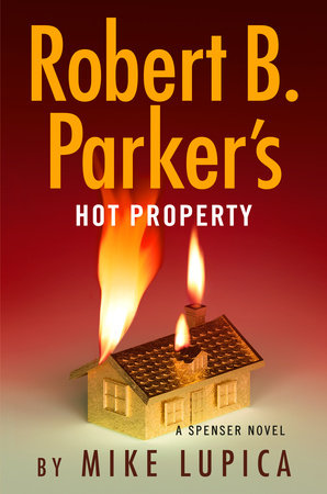 image of the cover of "robert b. parker's Hot Property" by mike lupica