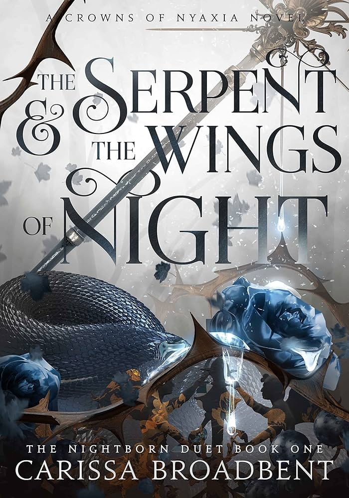 image of the cover of "the serpent and the wings of night" by carissa broadbent