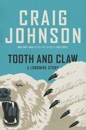 image of the cover of "tooth and claw: a longmire story" by craig johnson