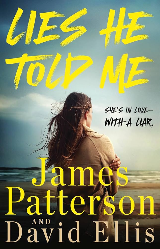 image of the cover of "lies he told me" by james patterson and david ellis