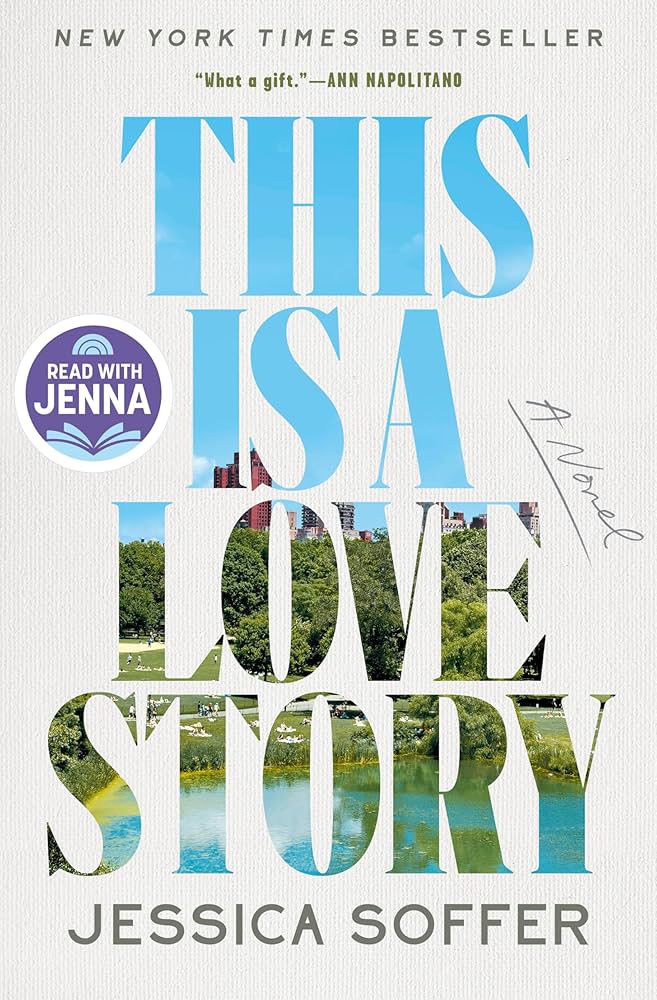 image of the cover of "this is a love story" by jessica soffer