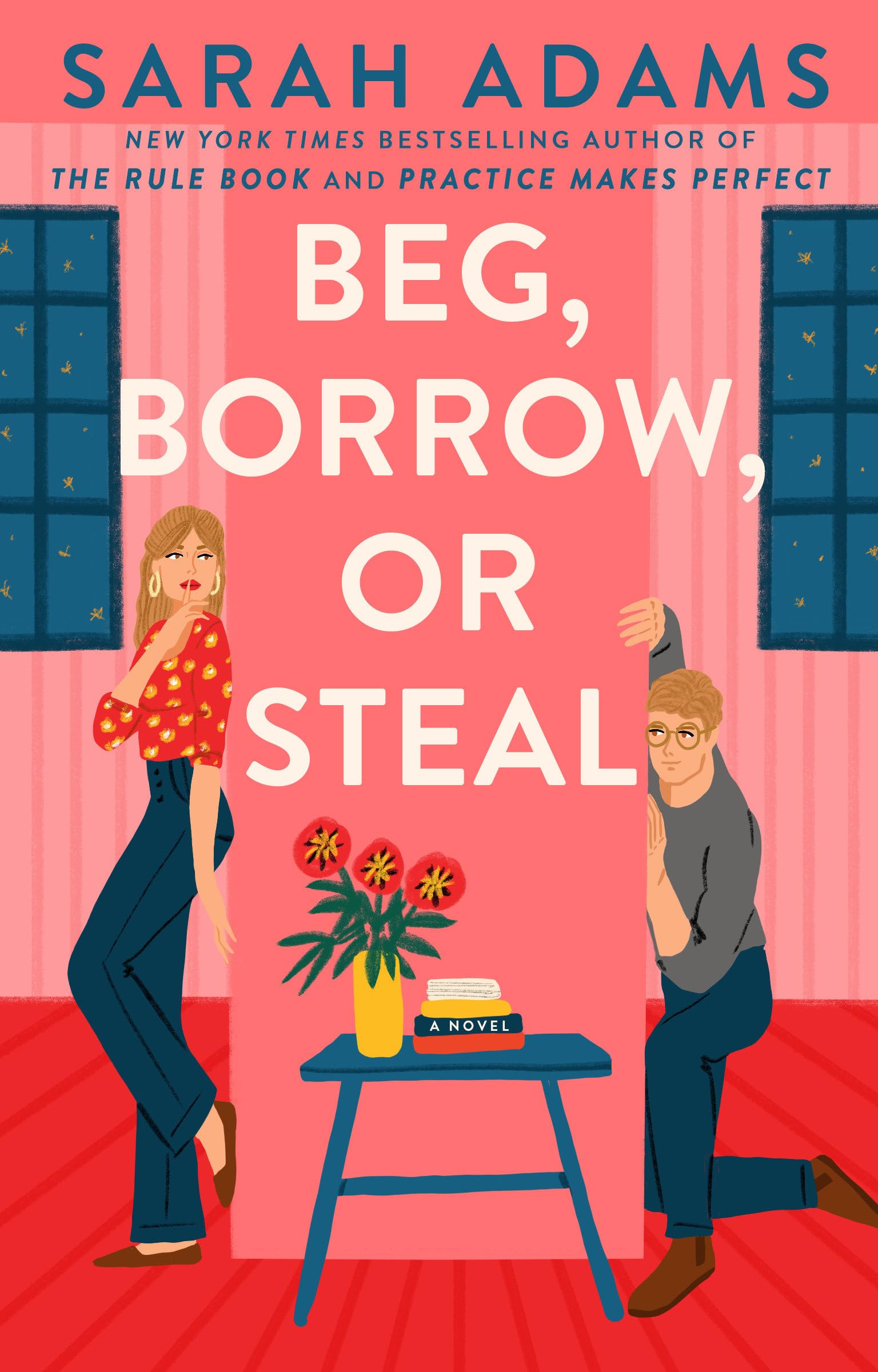 image of the cover of "beg, borrow, or steal" by sarah adams