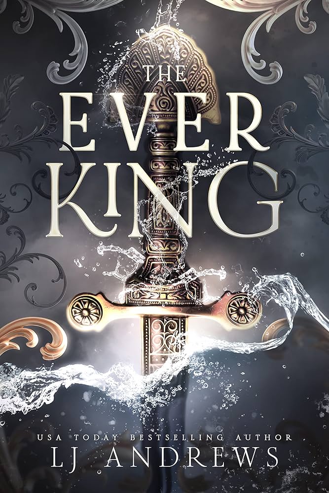 image of the cover of "the ever king" by lj andrews