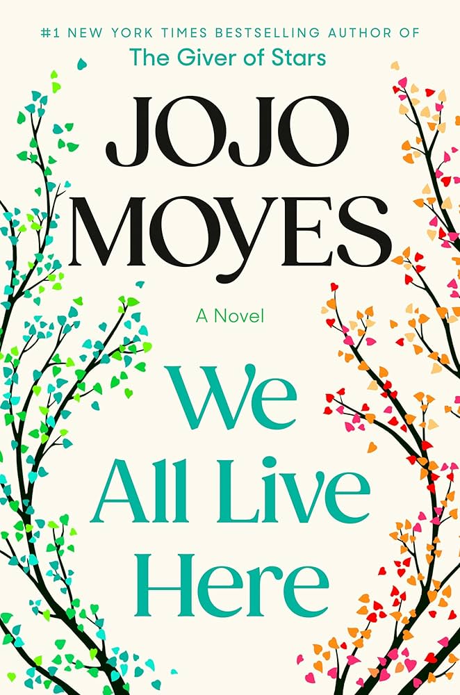 image of the cover of "we all live here" by jojo moyes