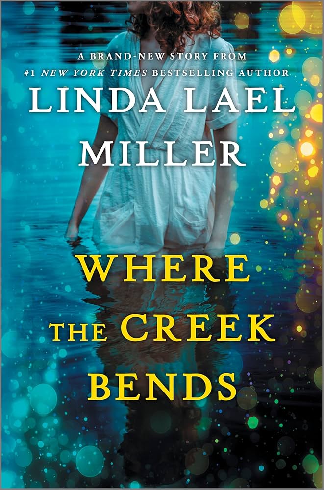 image of the cover of "where the creek bends" by linda lael miller