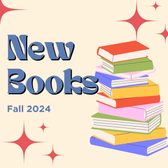 image of a stack of illustrated books, text reading "new books, fall 2024"