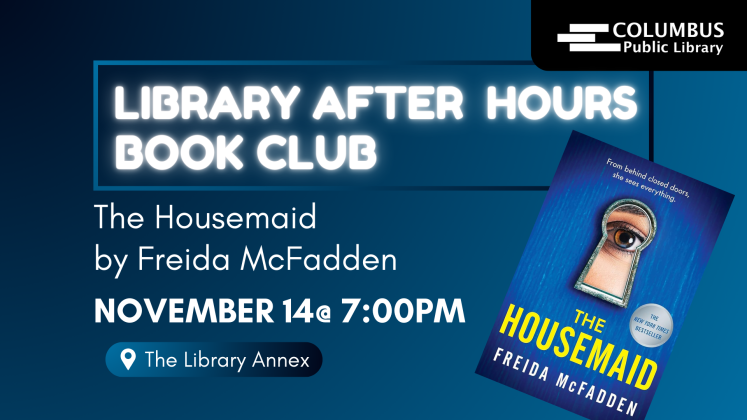 slide reading "library after hours book club: the housemaid by Freida McFadden.  November 14 @ 7:00pm @ the library annex