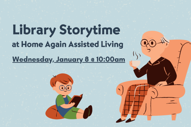 slide reading "library storytime at home again assisted living, wednesday, january 8th @ 10:00 am